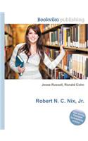 Robert N. C. Nix, Jr.