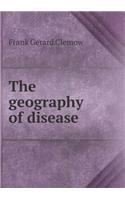 The geography of disease