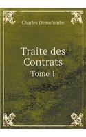Traite des Contrats Tome 1