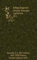 Sylloge fungorum omnium hucusque cognitorum