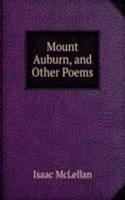 Mount Auburn, and Other Poems