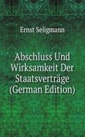 Abschluss Und Wirksamkeit Der Staatsvertrage (German Edition)