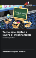 Tecnologie digitali e lavoro di insegnamento