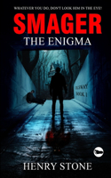SMAGER - The Enigma