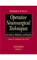 Schmidek & Sweet Operative Neurosurgical Techniques: Indications, Methods & Results, 2 Vols. Set