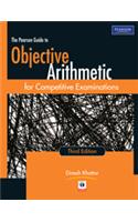 The Pearson Guide to Objective Arithmetic for Competitive Examinations, 3/e