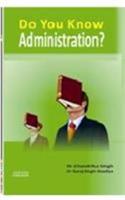 Do You Know Administration?