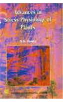 Advances in Stress Physiology of Plants