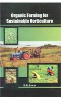 Organic Farming For Sustainable Horticulture