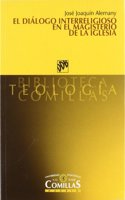 El dialogo interreligioso en el magisterio de la iglesia