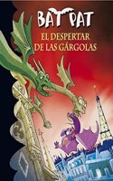 El despertar de las gargolas (Serie Bat Pat 23)