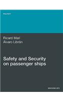 Safety and Security on Passenger Ships