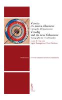 Venezia E La Nuova Oikoumene Venedig Und Die Neue Oikoumene
