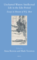 Uncharted Waters: Intellectual Life in the EDO Period