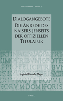 Dialogangebote. Die Anrede Des Kaisers Jenseits Der Offiziellen Titulatur