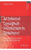 Informal Conceptual Introduction to Turbulence