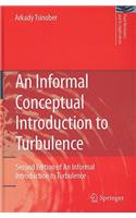 Informal Conceptual Introduction to Turbulence