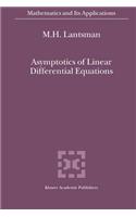 Asymptotics of Linear Differential Equations: (533 Mathematics and Its Applications)