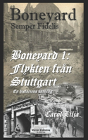 Boneyard 1 - Flykten från Stuttgart: Pocket version(1 Boneyard Pocket)
