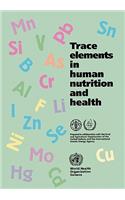Trace Elements in Human Nutrition and Health