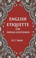 English Etiquette For Indian Gentlemen