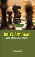 India's Soft Power: A New Foreign Policy Strategy