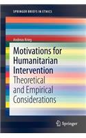 Motivations for Humanitarian Intervention