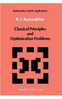Classical Principles and Optimization Problems