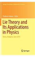 Lie Theory and Its Applications in Physics