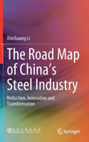 Road Map of China's Steel Industry