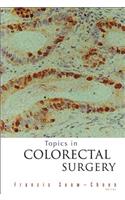 Topics In Colorectal Surgery