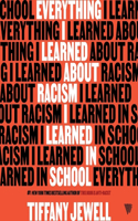 Everything I Learned about Racism I Learned in School