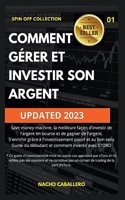 Comment gérer et investir son argent