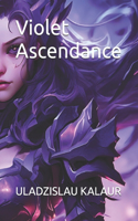 Violet Ascendance