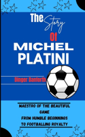 Story of Michel Platini