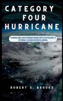 Category Four Hurricane: Hurricane Ian strengthens into Category 4 storm, closes in on Florida.