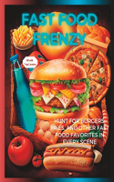 Fast Food Frenzy: Hunt for Burgers, Fries, and Other Fast-Food Favorites in Every Scene