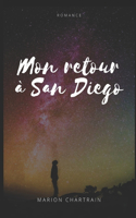 Mon retour à San Diego