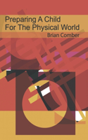 Preparing a Child for the Physical World