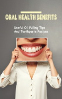 Oral Health Benefits