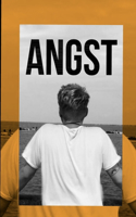 Angst: 22