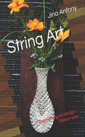 String Art: Basic string art design - Flower vase