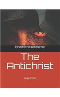 The Antichrist: large Print