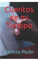 Cuentos de mi Tiempo