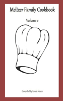 Meltzer Family Cookbook: Volume 2