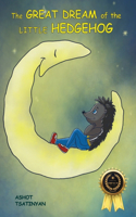 Great Dream Of The Little Hedgehog