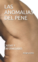 Las Anomalias del Pene: Causas Y Enfermedades