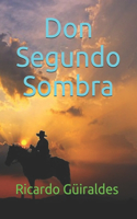 Don Segundo Sombra
