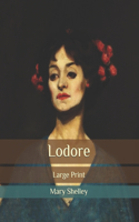 Lodore: Large Print