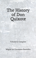 The History of Don Quixote: Volume 2, Complete (Aberdeen Classics Collection)